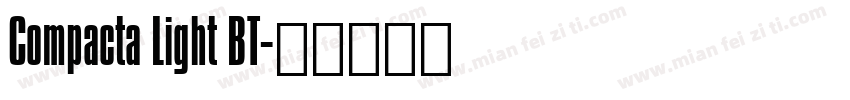 Compacta Light BT字体转换